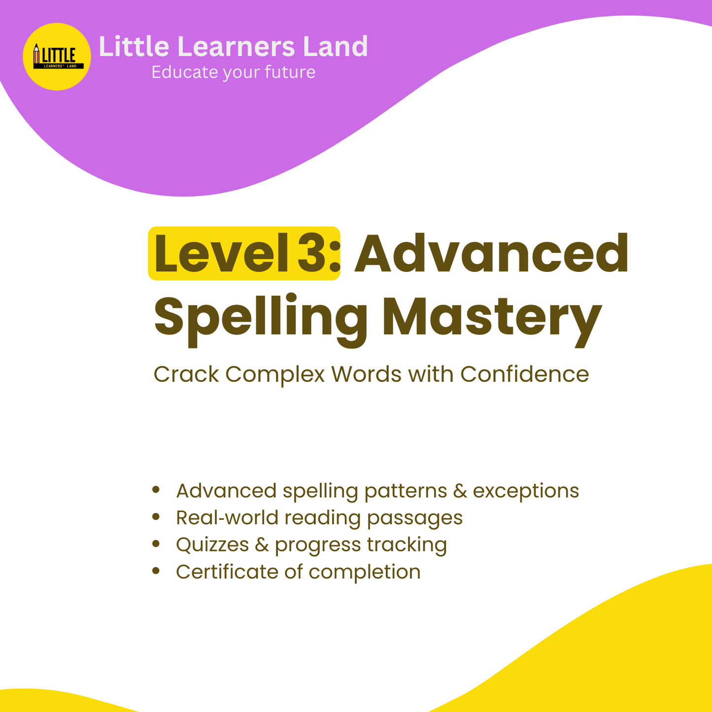 Phonics Course Level 3 – Advanced Spelling Patterns & Word Rules